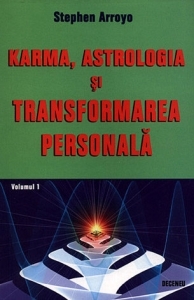 Karma, astrologia si transformarea personala, vol 1